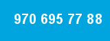 970 695 77 88